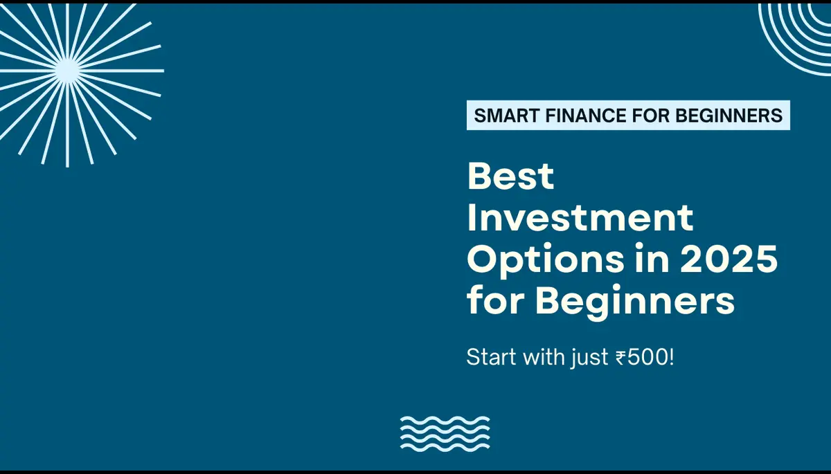Best Investment Options in 2025